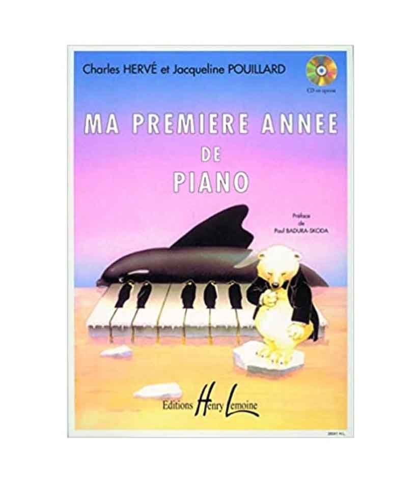 Ma première année de piano - broché - Charles Hervé, Jacqueline Pouillard,  Livre tous les livres à la Fnac